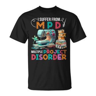 I Suffer From Mpd Multiple Project Disorder T-Shirt - Thegiftio UK