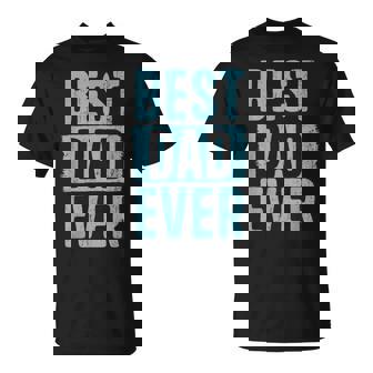 Super Dad Día Del Padre Mejor Padre Mejor Papá Nunca Camiseta unisex - Regaloses
