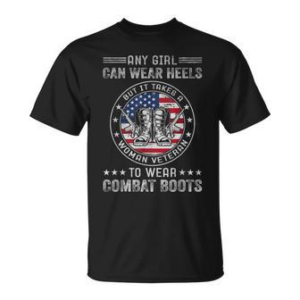 It Takes A Woman Veteran To Wear Combat Boots Female Veteran T-Shirt | Seseable FR