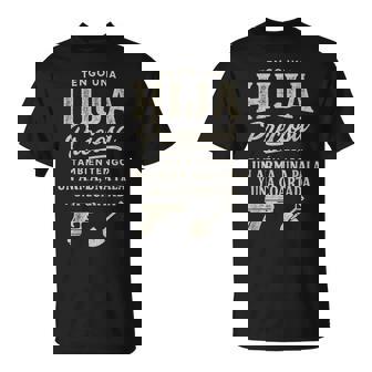 Tengo Una Hija Preciosa Humor Padre Protector Regalo Hija Camiseta unisex - Regaloses