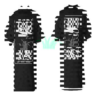 Touch Grass Go Out Meme Joke Touch Grass T-Shirt - Thegiftio