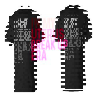In My Uterus Break Up Era Groovy Hysterectomy Recovery T-Shirt | Seseable CA