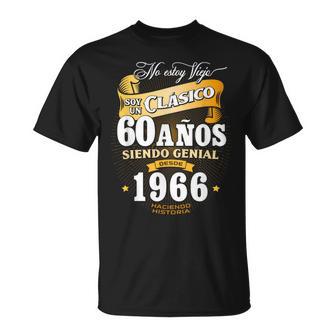 Vintage 60 Cumpleaños Hombres Divertido 1966 60 Cumpleaños Español Camiseta unisex - Regaloses