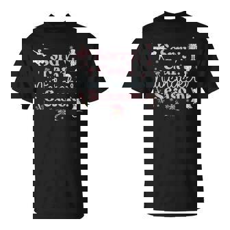 Vintage Retro Sorry Can't Nutcracker Season Sugar Plum Fairy T-Shirt - Monsterry