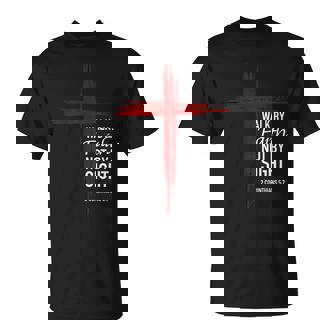 Walk By Faith Not By Sight Christian Cross Bible Verse Cute T-Shirt - Monsterry