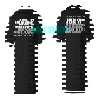 Wanna Do Boat Stuff Boating Lake River Vacation T-Shirt - Thegiftio