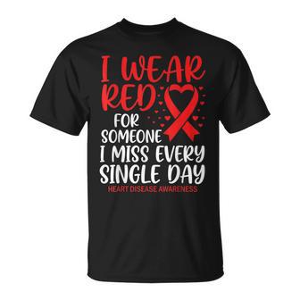 I Wear Red For Someone Heart Disease Awareness Support T-Shirt - Thegiftio UK