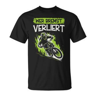 Wer Bremsterliert Mtb Mountainbike Radfahrer Fahrrad T-Shirt - Geschenkecke