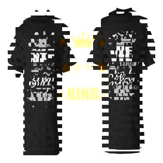 Wife Of The Birthday King Boys Bday Party For Him T-Shirt | Mazezy