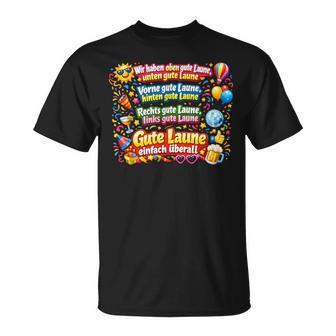 Wir Haben Oben Gute Laune – Lustiges Gute-Laune Party T-Shirt - Geschenkecke