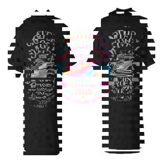 Women's Mother Daughter Cruise 2026 Vacation Trip Matching Family T-Shirt - Monsterry