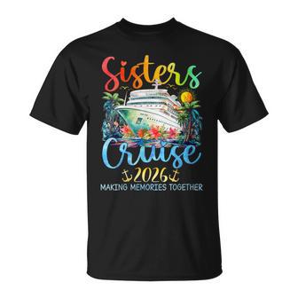 Women's Sisters Cruise Trip 2026 Vacation Travel Sisters Cruising T-Shirt | Mazezy