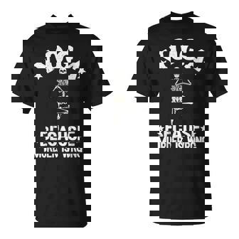 Yoga Because Murder Is Wrongquelette Do Yoga T-Shirt - Cadeauxyz