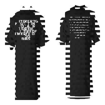 If You're Trying To Scare Me Adult Halloween Gag Men T-Shirt | Mazezy