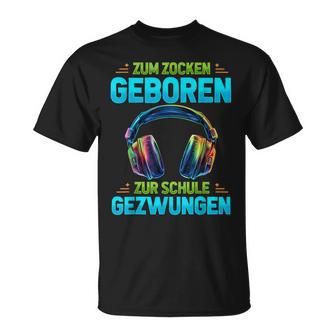 Zum Zocken Geboren Zurchule Gezwungen Gaming Gamer T-Shirt - Geschenkecke