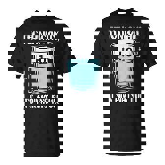 技術的には常に完全な物理科学ユーモア Tシャツ - Kawaiitshirt