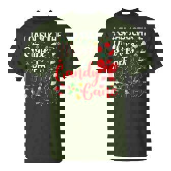 Christmas I Can Suck The Stripes Off Candy Cane Naughty Xmas T-Shirt | Seseable CA