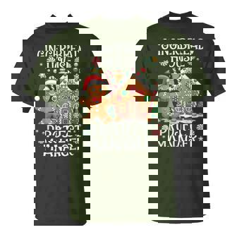 Gingerbread House Project Manager Cookie Baking Christmas T-Shirt | Mazezy