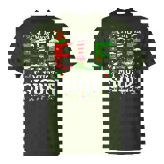 I'm Not An Elf I'm Just Short For Mom Christmas T-Shirt | Seseable CA