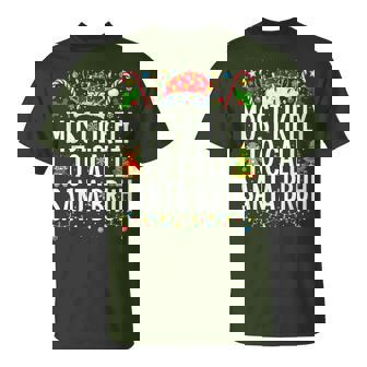 Most Likely To Call Santa Bruh Xmas Family Christmas T-Shirt | Mazezy