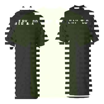 Merry Dad And Merry Mom Christmas Merry Mom Merry Dad T-Shirt | Seseable UK