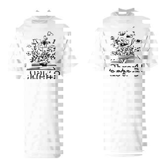 45Th Birthday Chapter 45 Reading Book Lover Bookworm Teacher T-Shirt - Thegiftio