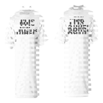 Awesome Like My Daughter I'm His Daughter Dad Daughter T-Shirt - Thegiftio