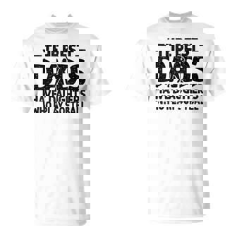 The Best Dads Have Daughters Who Play Softball Dad T-Shirt - Thegiftio