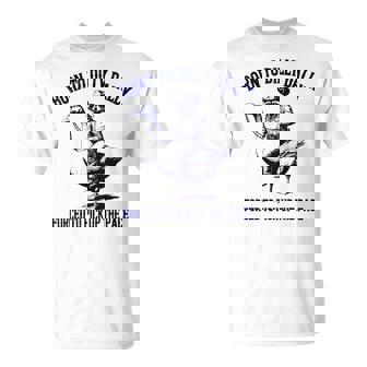 Born To Dilly Dally Forced To Pick Up The Pace T-Shirt - Monsterry