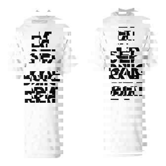 Boxeo Divertido Comer Dormir Boxeo Repetir In Mangas Camiseta unisex - Regaloses