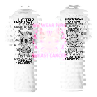 Breast Cancer Awareness Cat In October We Wear Pink T-Shirt - Monsterry
