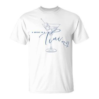 A Bride In A Tiny Bit Martini Bride Bachelorette Party T-Shirt | Seseable CA
