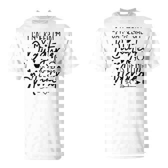 I Can't Keep Calm My Daughter Is Getting Married Wedding Day T-Shirt - Thegiftio