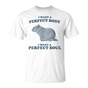 Capybara I Want A Perfect Body I Want A Perfect Soul Retro T-Shirt - Thegiftio UK