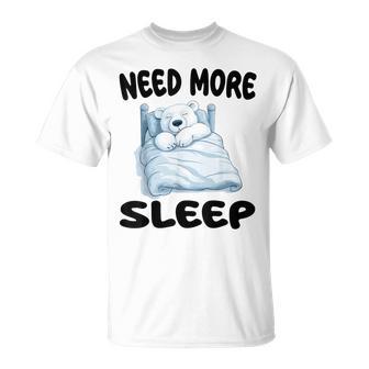 Cute Polar Bear Need More Sleep Pajamas Nightgown T-Shirt | Mazezy