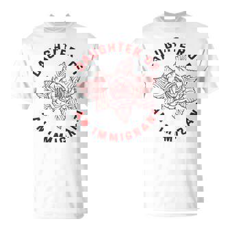 Daughter Of Immigrant Asian Hispanic Heritage Latina T-Shirt | Mazezy