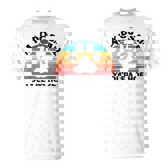 My Dog Said You're A Hoe Quote Women T-Shirt | Mazezy