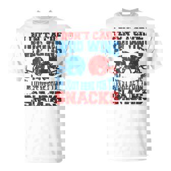 I Don't Care Who Wins I'm Just Here For The Snacks Football T-Shirt - Monsterry