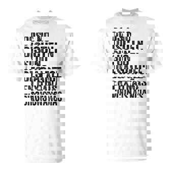 Dos No Discuteni Uno Desaparece Cita Divertida De Humor Camiseta unisex - Regaloses