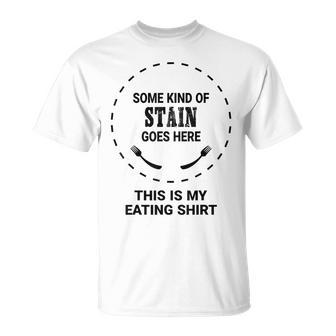 This Is My Eating Stain Eater Lover T-Shirt - Thegiftio UK