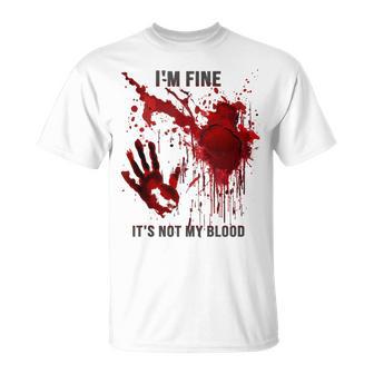 Estoy Bien No Es Miangrealpicadaangre Manchadaangrienta In Mangas Camiseta unisex - Regaloses