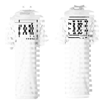 Fiancé Est 2025 Future Husband Engaged Him Engagement T-Shirt | Mazezy