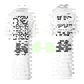 Frogs Together Strong T-Shirt | Mazezy