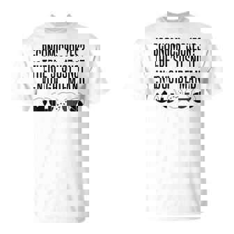 Fun Economics Joke Economist Tee Apparel T-Shirt T-Shirt | Mazezy