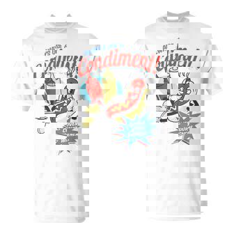 Always Use A Condiment Cover Your Wiener Hot Dog Retro T-Shirt | Mazezy