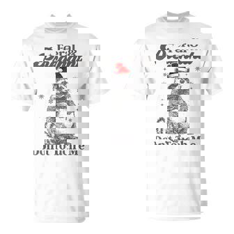 Christmas Raccoon Feral And Pregnant Don't Touch Me T-Shirt | Seseable UK