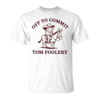 Off To Commit Tom Foolery Retro Frog T-Shirt - Monsterry