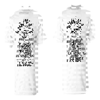 Hang In There It Gets Worse Skeleton T-Shirt - Monsterry