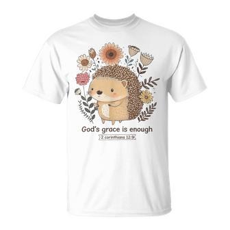 Hedgehog God's Grace Is Enough T-Shirt - Thegiftio UK