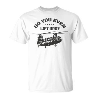 Helicóptero Divertido Do You Even Lift Bro Camiseta unisex - Regaloses